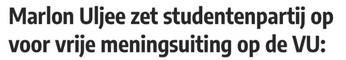 Marlon Uljee zet studentenpartij op voor vrije meningsuiting op de VU