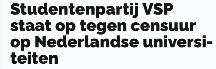 Studentenpartij VSP staat op tegen censuur op Nederlandse universiteiten