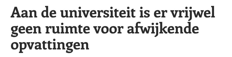 Aan de universiteit is er vrijwel geen ruimte voor afwijkende opvattingen