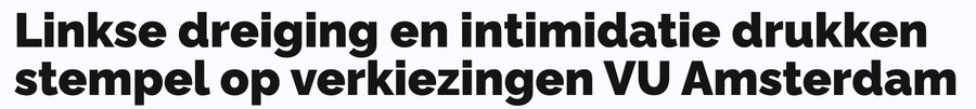 Linkse dreiging en intimidatie drukken stempel op verkiezingen VU Amsterdam